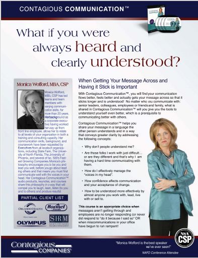 Contagious Communication training teaches you how to get your message across and communicate better with those you work with, lead, and even the voices in your own head!