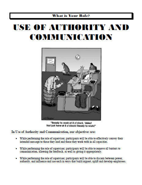 Use of Authority and Communication is a customized Contagious Training Course.