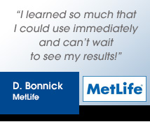 Testimonial from D. Bonnick at Met Life